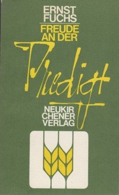 Freude an der Predigt. Hrsg. von Gerlinde Hühn .