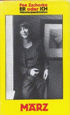 Er oder ich. Männergeschichten.
