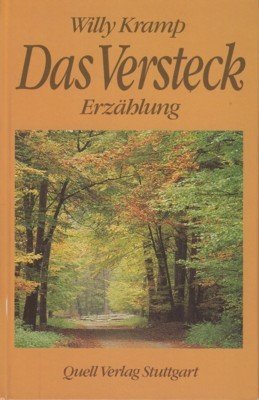 Das Versteck : Erzählung.