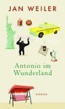 Antonio im Wunderland : Roman.