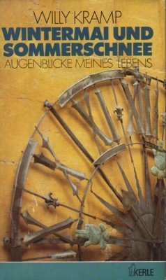 Wintermai und Sommerschnee : Augenblicke meines Lebens.