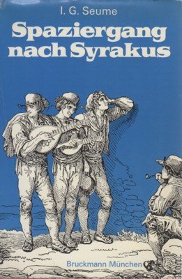 Spaziergang nach Syrakus. Mit 32 Abbildungen. Einführung von Jürgen von …