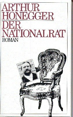 Der Nationalrat. Roman.