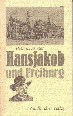 Hansjakob und Freiburg. Badische Reihe