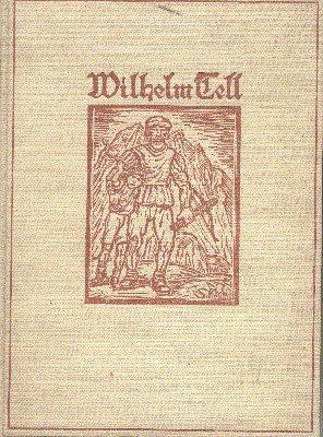 Wilhelm Tell. Schauspiel.