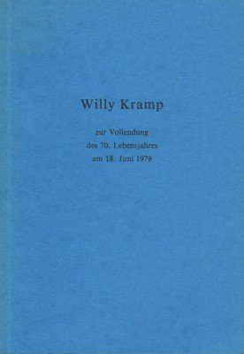 Willy Kramp zur Vollendung des 70. Lebensjahres am 18. Juni …