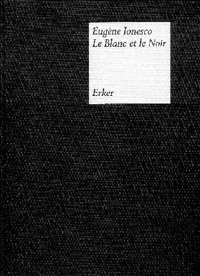Le Blanc et le Noir.