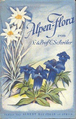 Taschenflora del Alpen-Wanderers. 207 kolorierte und 10 schwarze Abbildungen von …