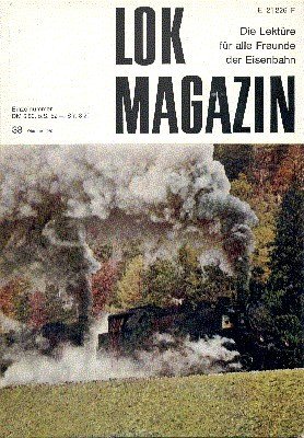 Lok Magazin 38, Oktober 1969. Die Lektüre für alle Freunde …