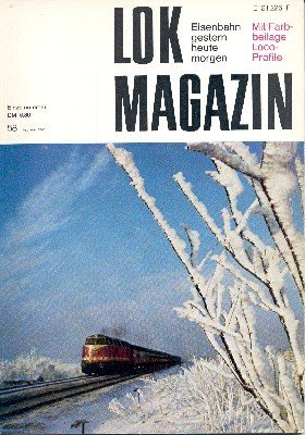 Lok Magazin , 59, April 1973. Eisenbahn gestern, heute, morgen.