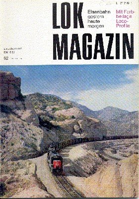 Lok Magazin , 62, Oktober 1973. Eisenbahn gestern, heute, morgen.