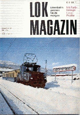 Lok Magazin, 70, Februar 1975. Eisenbahn gestern, heute, morgen.