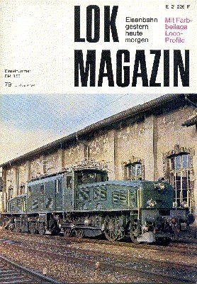 Lok Magazin, 79, Juli/August 1976. Eisenbahn gestern, heute, morgen.