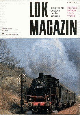 Lok Magazin, 80, September/Oktober 1976. Eisenbahn gestern, heute, morgen.