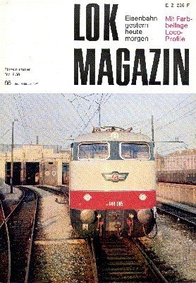 Lok Magazin, 86, September/Oktober 1977. Eisenbahn gestern, heute, morgen.