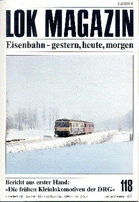 Lok Magazin, 118, Januar/Februar 1983. Eisenbahn gestern, heute, morgen.