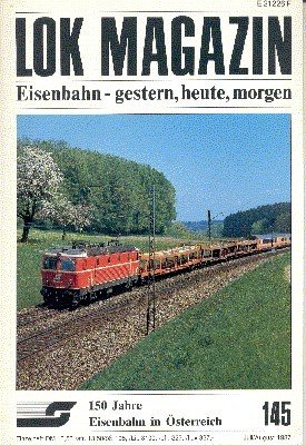 Lok Magazin, 145, Juli/August 1987. Eisenbahn gestern, heute, morgen.