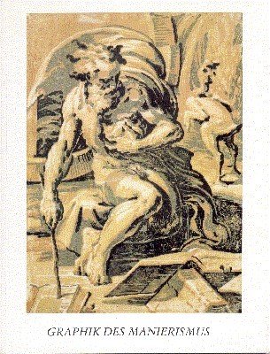 Graphik des Manierismus, raffaelisch-michelangelesk, im Kupferstichkabinett Basel : Kunstmuseum Basel, …