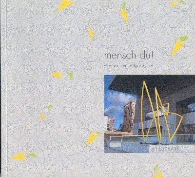Mensch du! : Arbeiten von Wolfgang Thiel , 1996 bis …