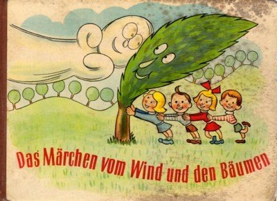 Das Märchen vom Wind und den Bäumen. Übersetzung aus dem …
