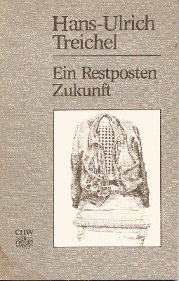 Ein Restposten Zukunft : Gedichte.