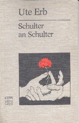 Schulter an Schulter : 75 Gedichte u. Sprüche auf e. …