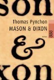Mason &amp, Dixon : Roman. Dt. von Nikolaus Stingl, Rororo