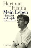 Hentig, Hartmut von : Hentig, Hartmut von: Mein Leben - …