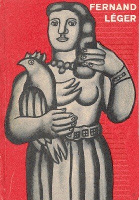 Fernand Léger. Einleitung von John Berger. Vorwort von Heinz Lüdecke.