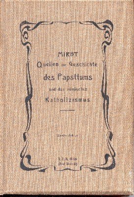 Quellen zur Geschichte des Papsttums und des römischen Katholizismus.