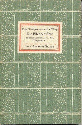 Die Elfenbeinflöte. Seltsame Geschichten aus dem Beginenhof. Aus dem flämischen …