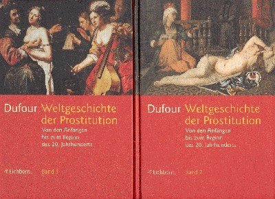 Weltgeschichte der Prostitution.