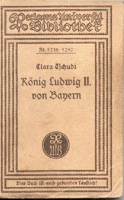 König Ludwig II. von Bayern. Autorisierte Übersetzung aus dem Norwegischen …