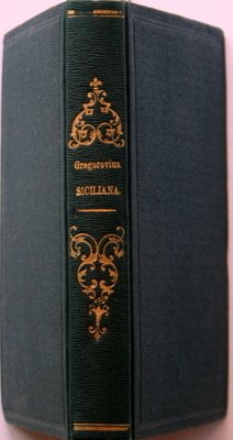 Siciliana. Wanderungen ind Neapel und Sicilien.