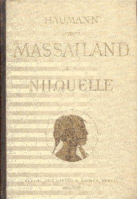 Durch Massailand zur Nilquelle. Reisen und Forschungen der Massai-Expedition des …