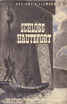 Schloss Hautefefort. Eine historische Jugendgeschichte aus dem Waadtland. Mit fünfzehn …