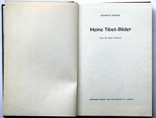 Meine Tibet-Bilder. Text: Heinz Woltereck.