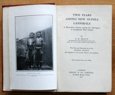 Two Years among New Guinea Cannibals. A Naturalist`s Sojourn among …