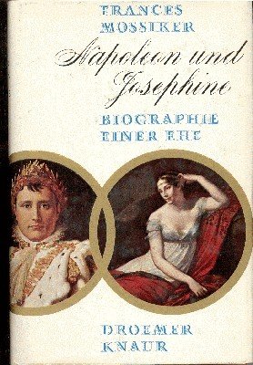 Napoleon und Josephine. Biographie einer Ehe.