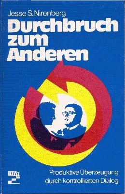 Durchbruch zum Anderen. [Aus d. Amerikan. übertr. von Evelyn Linke].