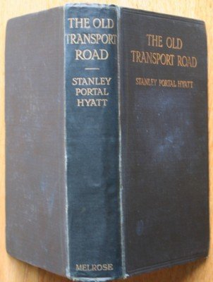 The Old Transport Road.