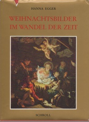 Weihnachtsbilder im Wandel der Zeit : von d. Spätantike bis …