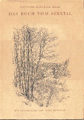 Das Buch vom Sihltal. Mit Zeichnungen von Fritz Deringer.