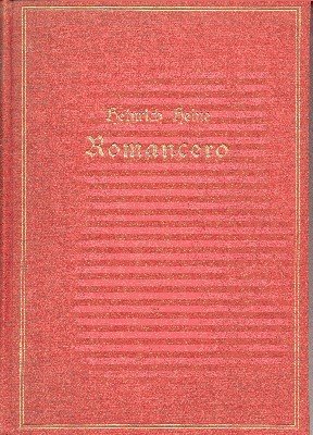 Heinrich Heine`s Romancero. Illustrierte Pracht-Ausgabe. Herausgegeben von Heinrich Laube.