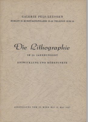 Die Lithographie im 20. Jahrhundert. Entwicklung und Höhepunkte. Ausstellung vom …