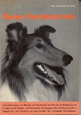 Neue Hundekunde. Einführung in die Biologie und Psychologie des Hundes …