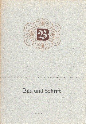 Bild und Schrift. Illustrierte Mitteilungen der Buchdruckerei Berichthaus.