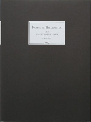 Brasilien-Bibliothek der Robert-Bosch-GmbH; Bd. 2., Nachlass des Prinzen Maximilian zu …