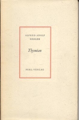 Thymian. Geschichten von kleinen Leuten hinter den grossen Bergen.