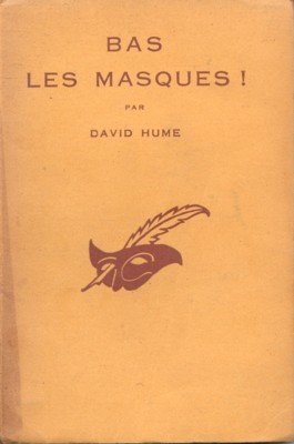 Bas les masques! (Bring them back dead!). Adapté de l`anglais …